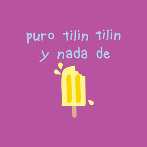 Pinchao Puro tilín tilín y nada de paleta