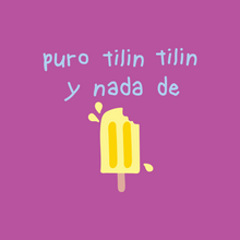 Cargar imagen en el visor de la galería, Forro Puro tilin tilin y nada de paleta