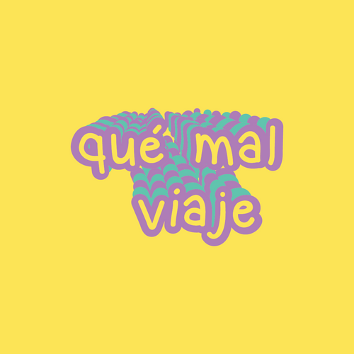 Sticker Qué mal viaje