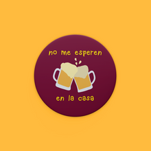 Cargar imagen en el visor de la galería, Sticker No me esperen en la casa
