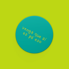 Cargar imagen en el visor de la galería, Sticker Venga que sí pa´ eso