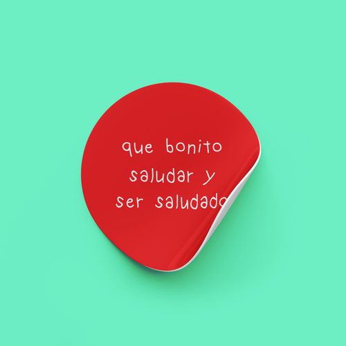 Sticker Que bonito saludar y ser saludado