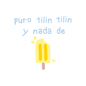 Camiseta Puro tilín tilín y nada de paleta